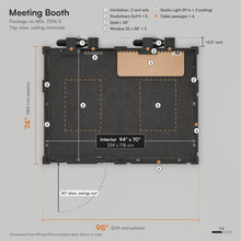 Load image into Gallery viewer, Meeting Booth plan on MDL 7296 S: 98" x 74" office phone booth exterior, 94" x 70" interior and two vent sets
